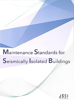 Maintenance Standards for Seismically Isolated Buildings　※お取り寄せ対応