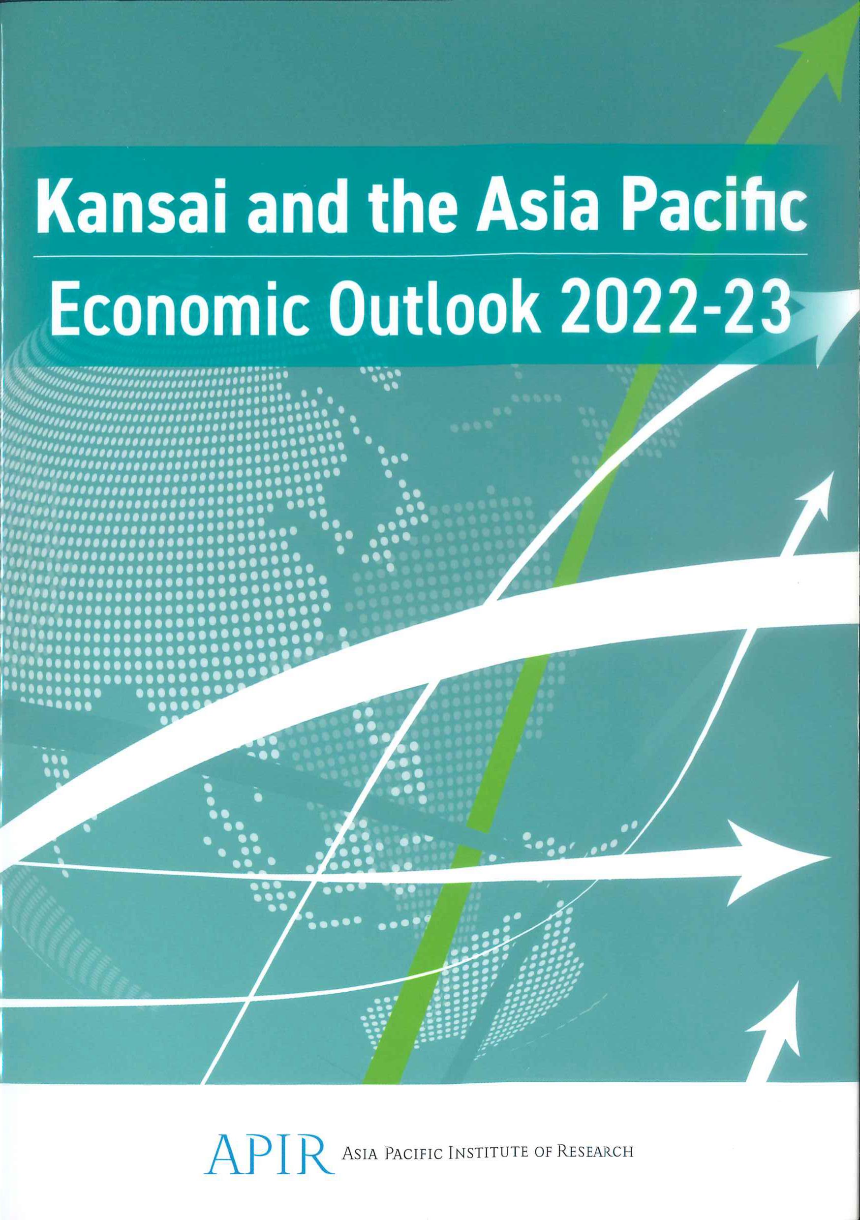 Kansai and the Asia Pacific Economic Outlook 2022-2023(英語版 関西経済白書)